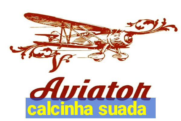 calcinha suada